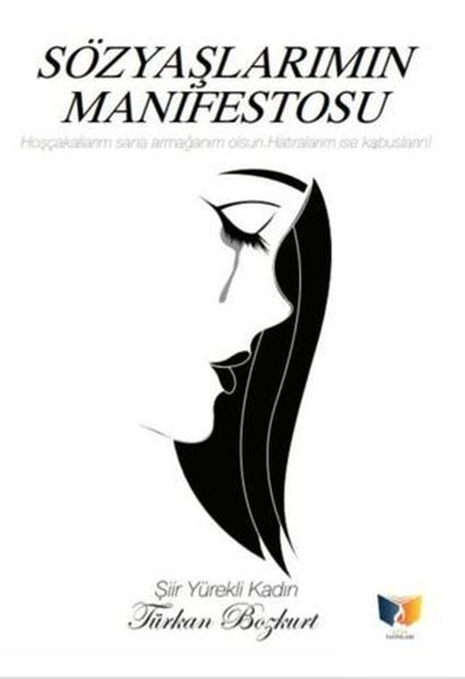 Sözyaşlarımın Manifestosu | Ateş Yayınları (Ciltsiz)
