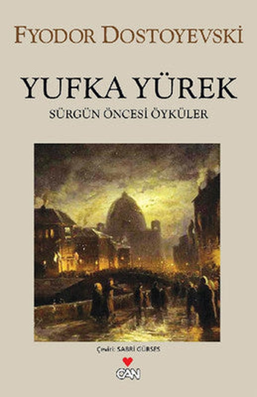 Yufka Yürek | Can Yayınları