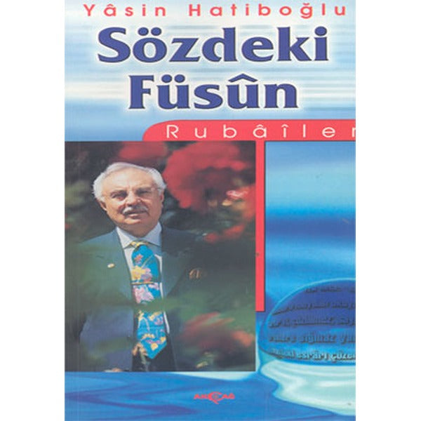 Sözdeki Füsun:Rubailer | Akçağ Yayınları
