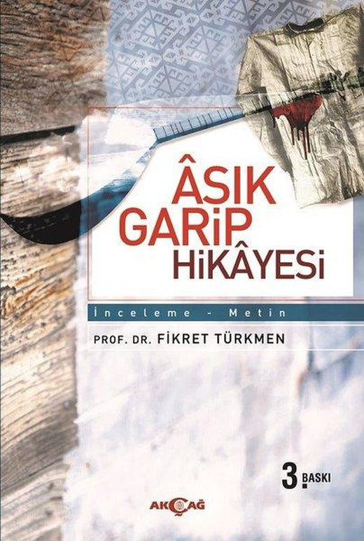 Aşık Garip Hikayesi | Akçağ Yayınları (İnce Kapak)
