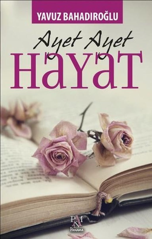 Ayet Ayet Hayat | Panama Yayıncılık (İnce Kapak)