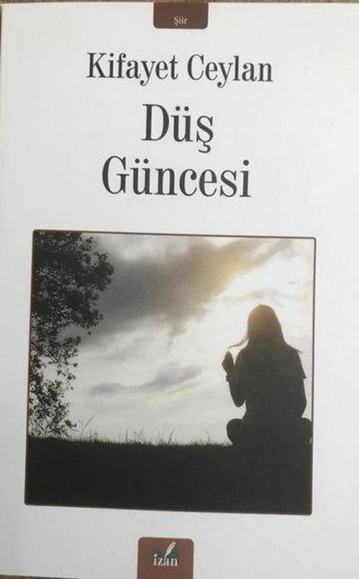 Düş Güncesi | İzan Yayıncılık (İnce Kapak)