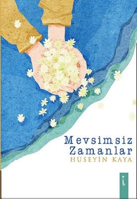 Mevsimsiz Zamanlar | İkinci Adam Yayınları