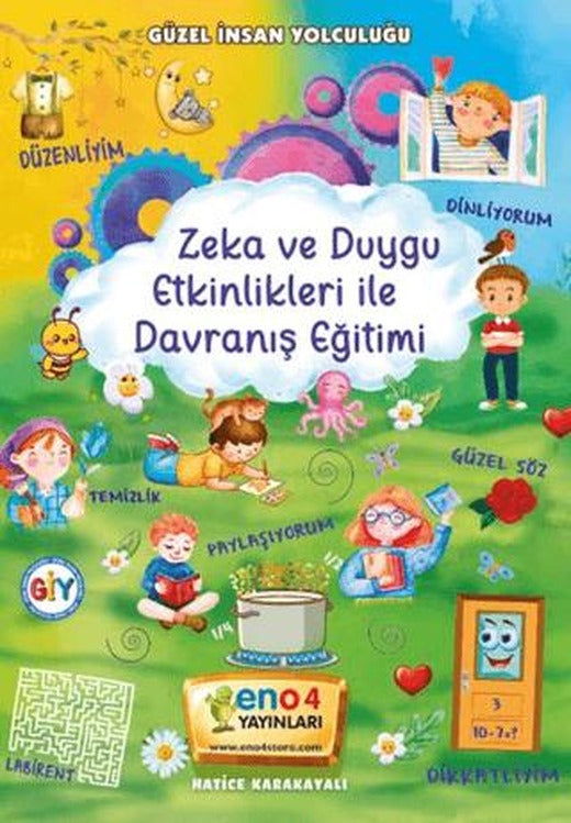 Zeka ve Duygu Etkinlikleri ile Davranış Eğitimi | eno4 Yayınları (Ciltli)
