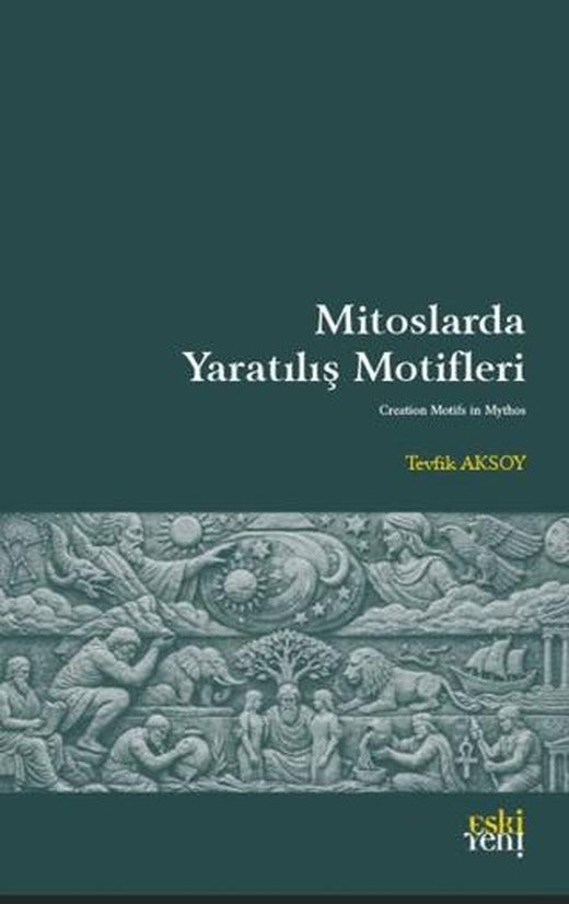 Mitoslarda Yaratılış Motifleri