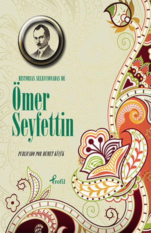 İspanyolca Seçme Hikayeler Ömer Seyfettin | Profil Kitap