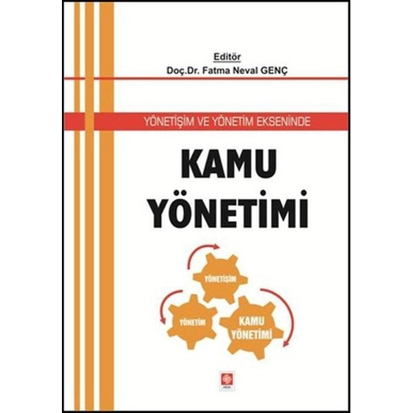 Yönetişim ve Yönetim Ekseninde Kamu Yönetimi