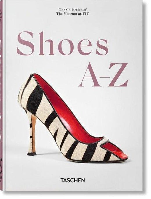 Shoes AZ : 45th Ed. | Taschen (Ciltli)