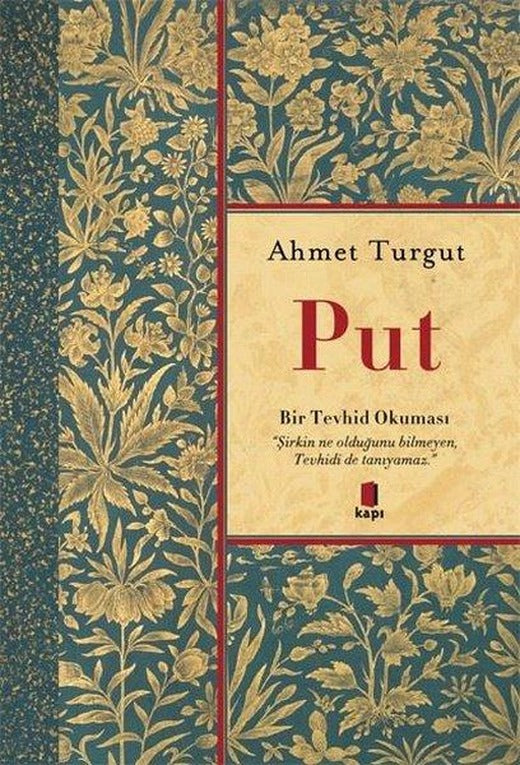 Put-Bir Tevhid Okuması | Kapı Yayınları (İnce Kapak)