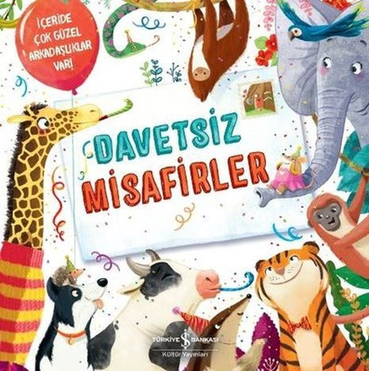 Davetsiz Misafirler | İş Bankası Kültür Yayınları