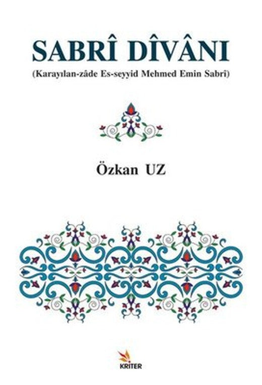 Sabri Divanı - Karayılan - Zade Es-Seyyid Mehmed Emin Sabri | Kriter (İnce Kapak )
