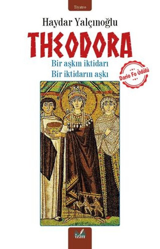 Theodora | İzan Yayıncılık (Ciltsiz)