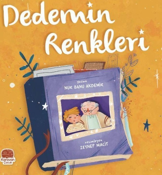 Dedemin Renkleri