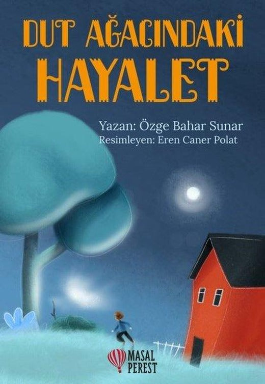 Dut Ağacındaki Hayalet | Masalperest (İnce Kapak)