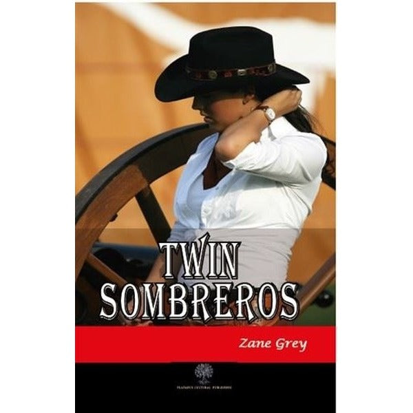 Twin Sombreros | Platanus Publishing