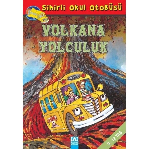 Sihirli Okul Otobüsü - Volkana Yolculuk | Altın Kitaplar