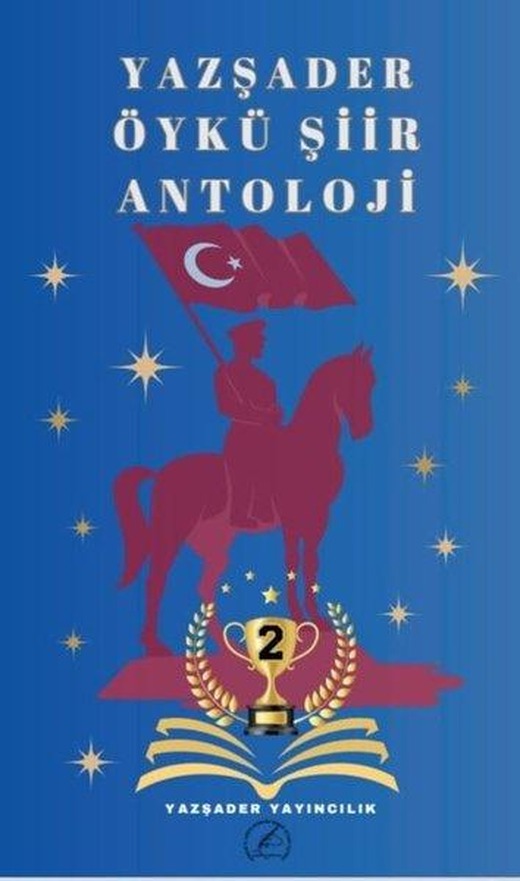 Yazşader Öykü - Şiir Antoloji 2 | Yazşader Yayıncılık (İnce Kapak)