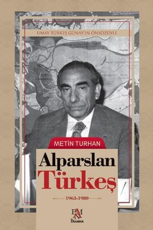 Alparslan Türkeş: 1963 - 1980 | Panama Yayıncılık (İnce Kapak)