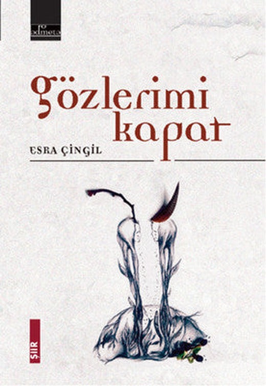 Gözlerimi Kapat | Admeta Kitap