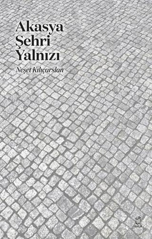 Akasya Şehri Yalnızı