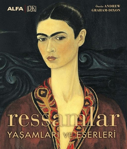Ressamlar - Yaşamları ve Eserleri | Alfa Yayınları