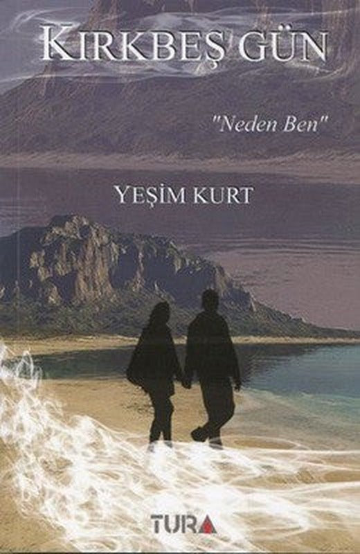 Kırkbeş Gün | Tura Yayıncılık