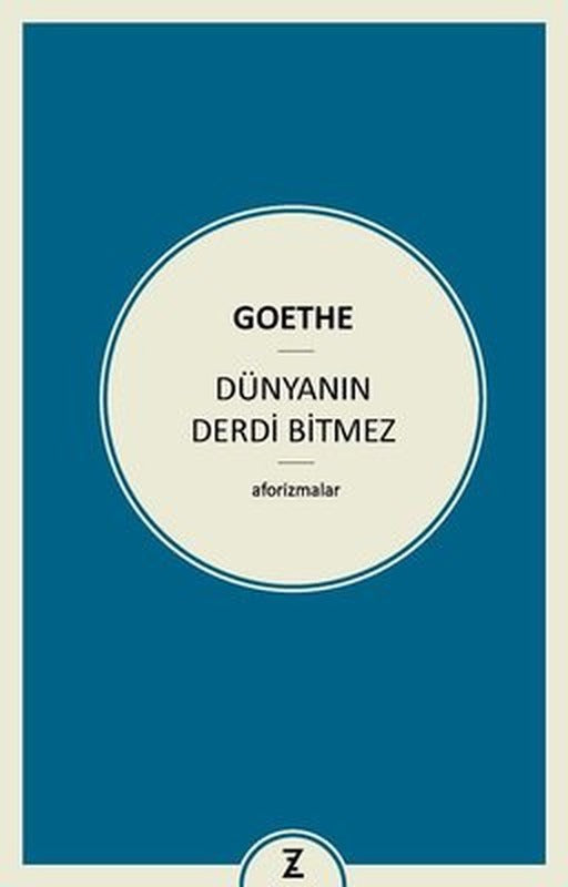 Dünyanın Derdi Bitmez | Zeplin Kitap