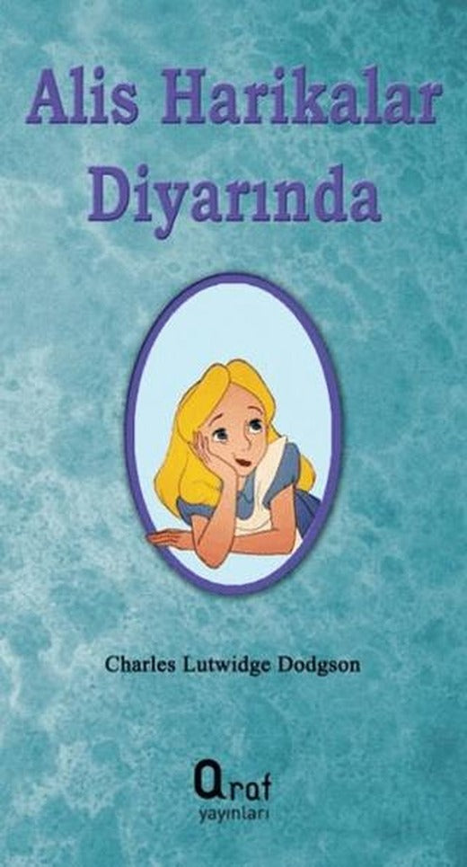 Alis Harikalar Diyarında | Araf Yayınları (Ciltsiz)
