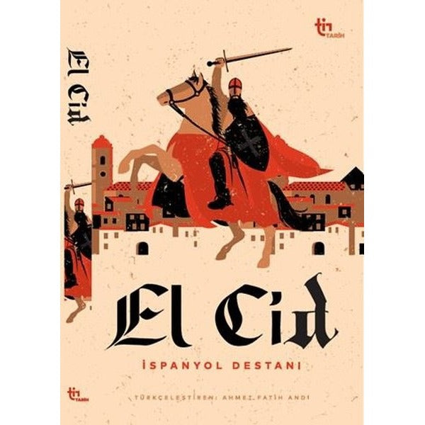 El Cid - İspanyol Destanı
