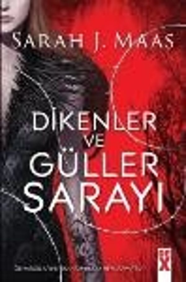 Dikenler ve Güller Sarayı | DEX