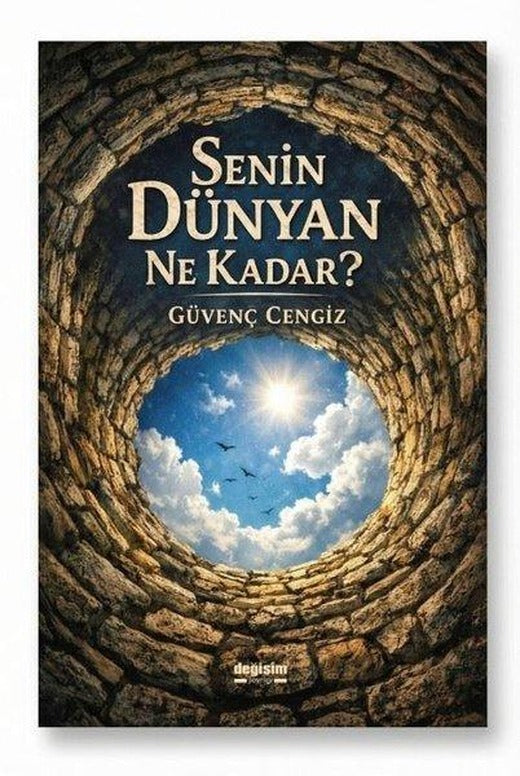 Senin Dünyan Ne Kadar? | Değişim Yayınları (İnce Kapak)