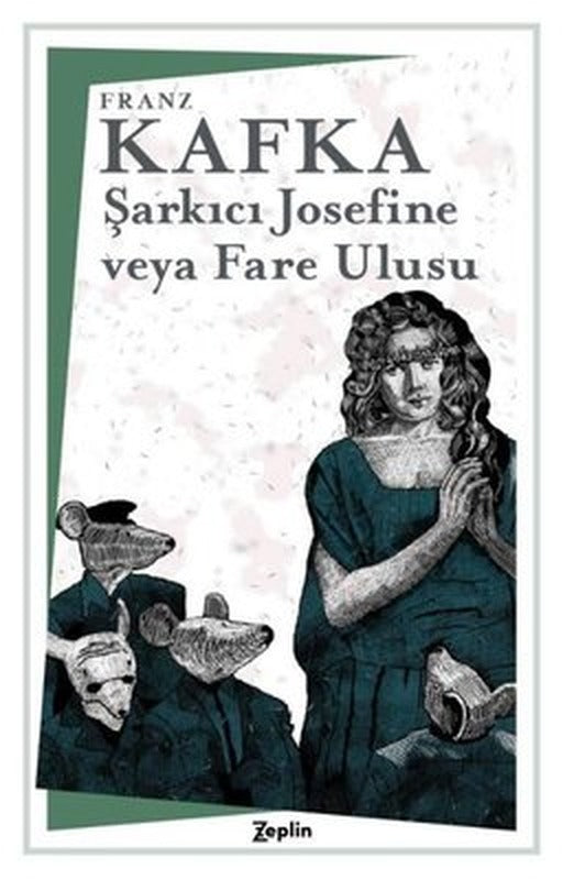 Şarkıcı Josefine veya Fare Ulusu | Zeplin Kitap