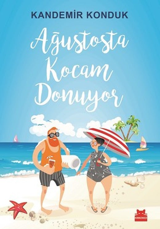 Ağustosta Kocam Donuyor | Kırmızı Kedi