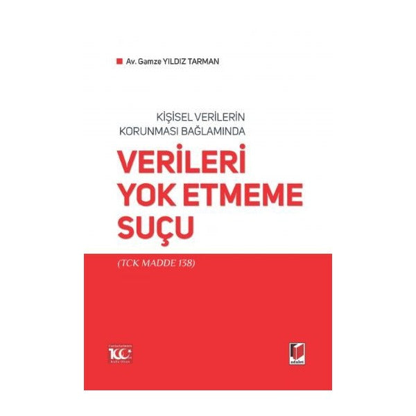 Kişisel Verilerin Korunması Bağlamında Verileri Yok Etmeme Suçu