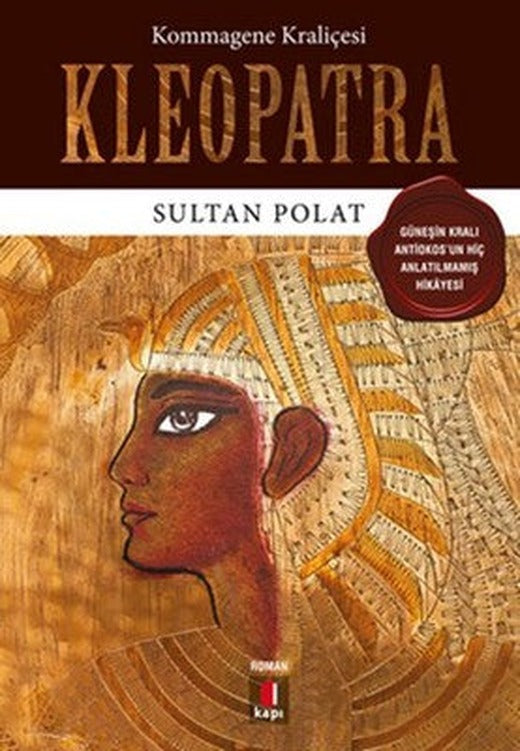 Kommagene Kraliçesi Kleopatra | Kapı Yayınları