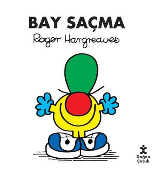 Bay Saçma | Doğan Çocuk