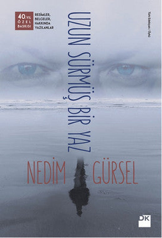 Uzun Sürmüş Bir Yaz - Özel Baskı | Doğan Kitap (İnce Kapak)