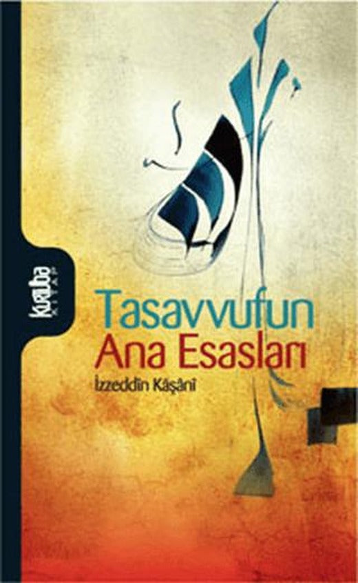 Tasavvufun Ana Esasları | Kurtuba Kitap (Ciltsiz)