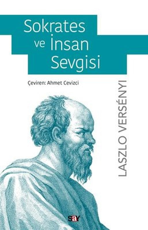 Sokrates ve İnsan Sevgisi | Say Yayınları