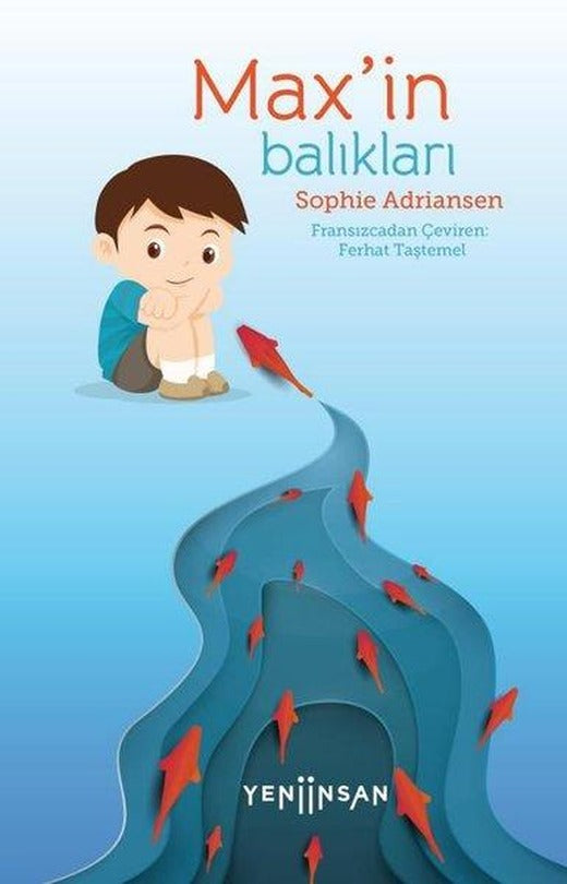 Max'in Balıkları | Yeni İnsan Yayınevi (İnce Kapak)