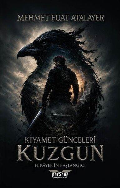 Kıyamet Günceleri: Kuzgun - Hikayenin Başlangıcı | Perseus Yayınevi (İnce Kapak)  - Resim 1