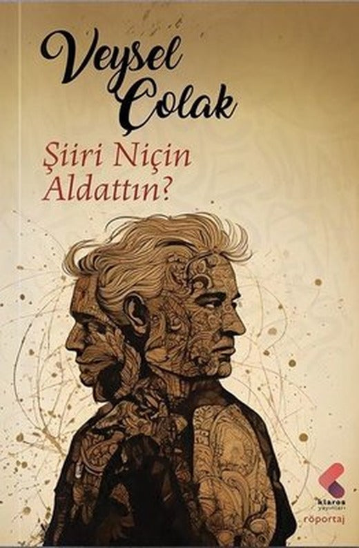 Şiiri Niçin Aldattın? | Klaros Yayınları (İnce Kapak)