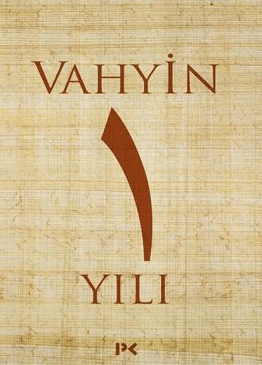 Vahyin 1.Yılı