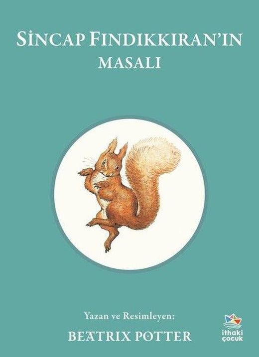 Sincap Fındıkkıran'ın Masalı | İthaki Çocuk (İnce Kapak)