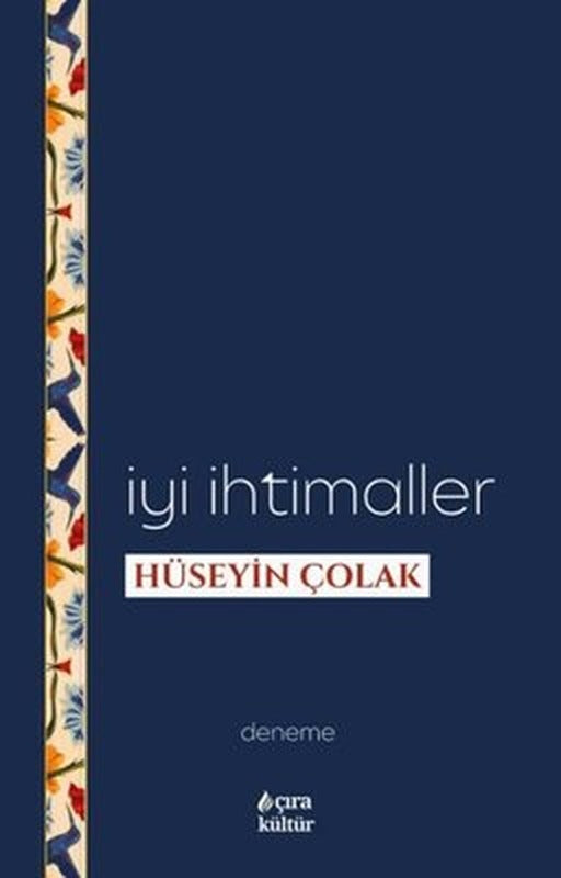 İyi İhtimaller | Çıra Yayınları (İnce Kapak )