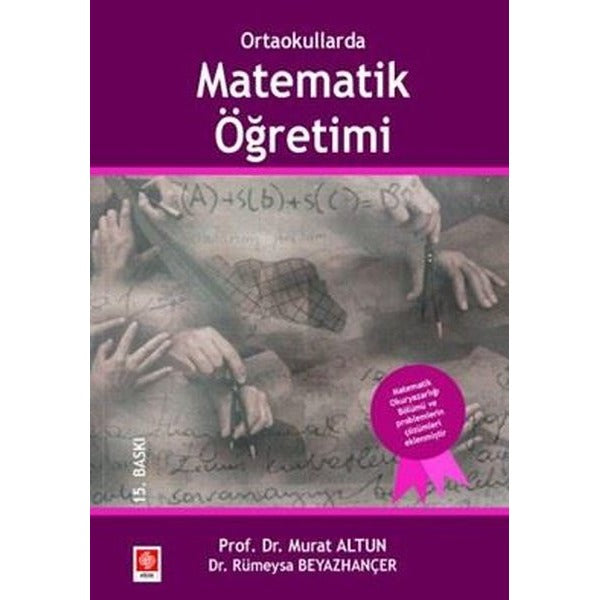 Matematik Öğretimi - Ortaokullarda | Ekin Basım Yayın (İnce Kapak)