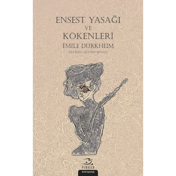Ensest Yasağı ve Kökenleri | Pinhan Yayıncılık