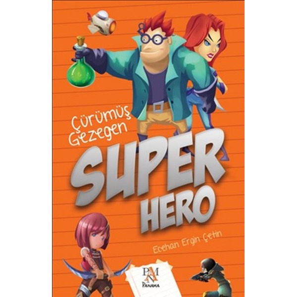 Süper Hero - Çürümüş Gezegen | Panama Yayıncılık (İnce Kapak)