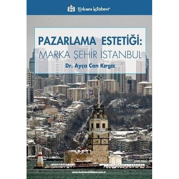Pazarlama Estetiği: Marka Şehir İstanbul