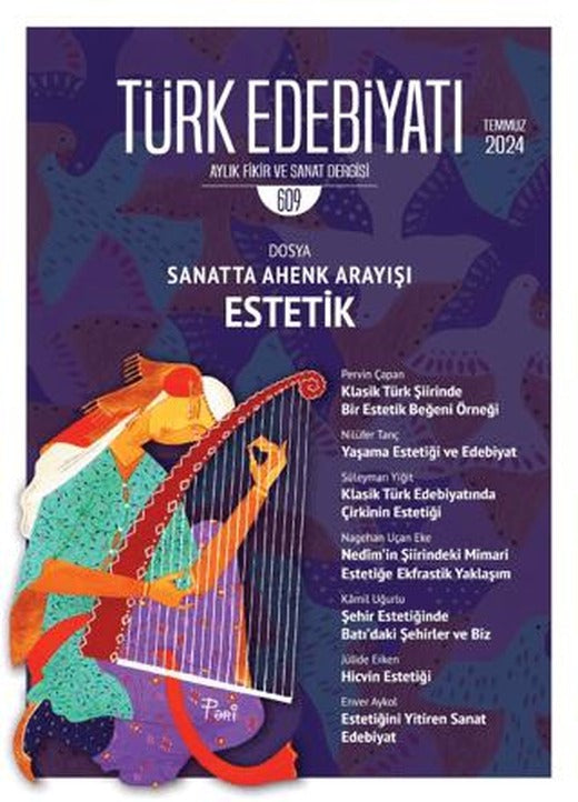 Türk Edebiyatı Aylık Fikir ve Sanat Dergisi 609 - Temmuz 2024 | Türk Edebiyatı Dergisi (Ciltsiz)